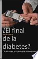 libro ¿el Final De La Diabetes?
