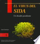 libro El Virus Del Sida: Un Desafío Pendiente