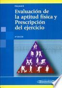 libro Evaluacion De La Aptitud Fisica Y Prescripcion Del Ejercicio