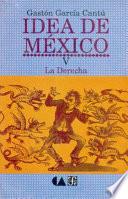 libro Idea De México: La Derecha