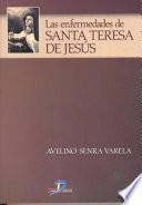 libro Las Enfermedades De Santa Teresa De Jesús