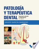 libro Patología Y Terapéutica Dental