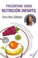 libro Pregúntame Sobre Nutrición Infantil