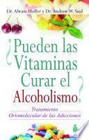libro ¿pueden Las Vitaminas Curar El Alcoholismo?