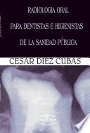 libro Radiología Oral Para Dentistas E Higienistas De La Sanidad Pública