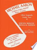 libro Michael Aaron Piano Course (curso Para Piano), Bk 2: Spanish, English Language Edition