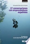 libro 27 Conversaciones Con Emprendedores Españoles