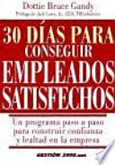 libro 30 Días Para Conseguir Empleados Satisfechos