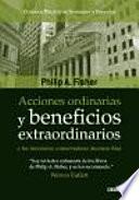 libro Acciones Y Ordinarias Y Beneficios Extraordinarios O Los Inversores Conservadores Duermen Bien