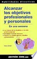 libro Alcanzar Los Objetivos Profesionales Y Personales