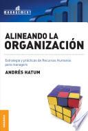 libro Alineando La Organización