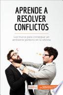 libro Aprende A Resolver Conflictos