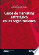 libro Casos De Marketing Estratégico En Las Organizaciones