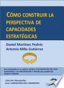 libro Cómo Construir La Perspectiva De Capacidades Estratégicas