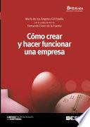 libro Cómo Crear Y Hacer Funcionar Una Empresa