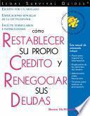 libro Cómo Restablecer Su Propio Crédito Y Renegociar Sus Deudas