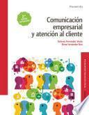 libro Comunicación Empresarial Y Atención Al Cliente 2.ª Edición 2017