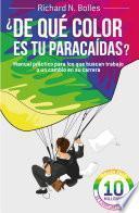 libro ¿de Qué Color Es Tu Paracaídas?