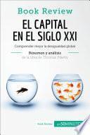 libro El Capital En El Siglo Xxi De Thomas Piketty (análisis De La Obra)