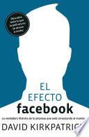libro El Efecto Facebook