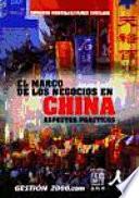 libro El Marco De Los Negocios En China