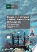 libro España En El Comercio Marítimo Internacional (siglos Xvii Xix). Quince Estudios