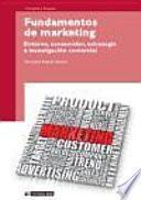 libro Fundamentos De Marketing : Entorno, Consumidor, Estrategia E Investigación Comercial