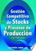 libro Gestión Competitiva De Stocks Y Procesos De Producción