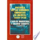 libro Historia De Las Grandes Empresas En México, 1850 1930