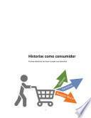 libro Historias Como Consumidor