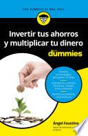 libro Invertir Tus Ahorros Y Multiplicar Tu Dinero Para Dummies