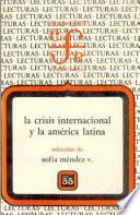 libro La Crisis Internacional Y La América Latina