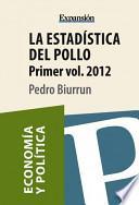 libro La Estadística Del Pollo. Volumen 1