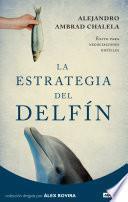 libro La Estrategia Del Delfín
