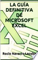 libro La GuÍa Definitiva De Microsoft Excel