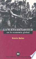 libro La Nueva Esclavitud En La Economía Global