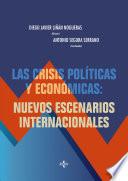 libro Las Crisis Políticas Y Económicas: Nuevos Escenarios Internacionales