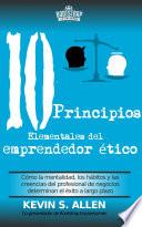 libro Los 10 Principios Elementales Del Emprendedor ético