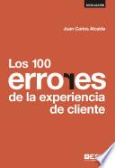 libro Los 100 Errores De La Experiencia De Cliente