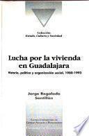 libro Lucha Por La Vivienda En Guadalajara