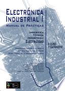 libro Manual De Prácticas Electrónica Industrial I Ingeniería Técnica Industrial: Electricidad 2º Curso, 1er Cuatrimestre