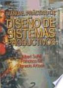libro Manual Práctico De Diseño De Sistemas Productivos