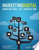 libro Marketing Digital: Mobile Marketing, Seo Y Analítica Web