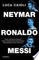 libro Neymar, Ronaldo, Messi