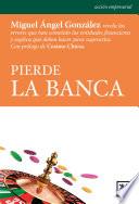 libro Pierde La Banca