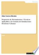 libro Propuesta De Herramientas Y Técnicas Aplicables A La Gestión De Instalaciones Hoteleras Cubanas