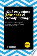 libro ¿qué Es Y Cómo Gestionar El Crowdfunding?