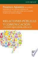 libro Relaciones Públicas Y Comunicación: Un Enfoque Estratégico