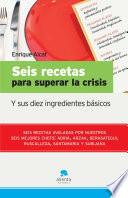 libro Seis Recetas Para Superar La Crisis