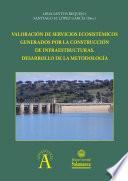 libro Valoración De Servicios Ecosistémicos Generados Por La Construcción De Infraestructuras